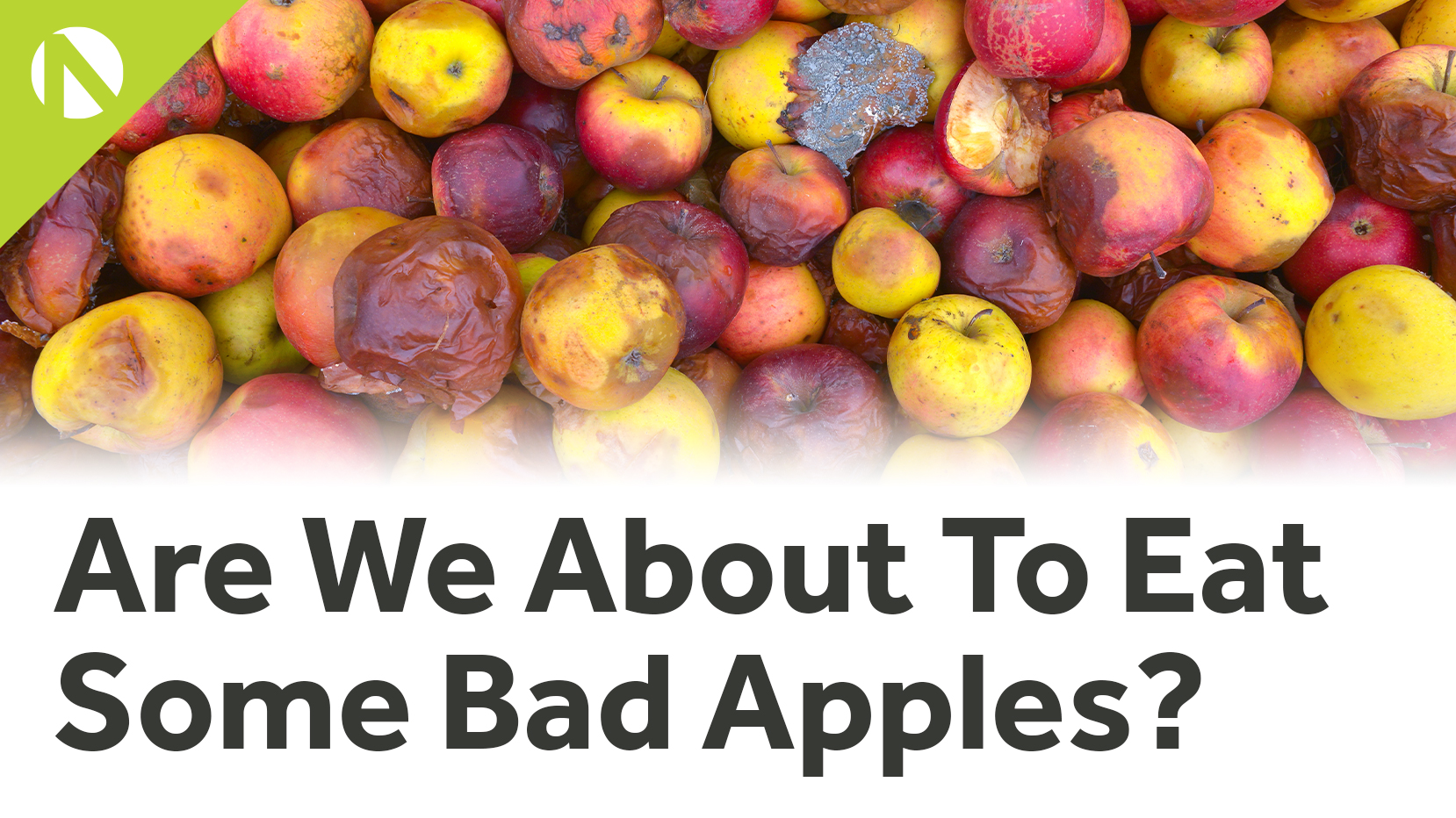 are-we-about-to-eat-some-bad-apples-marketpulsemarketpulse